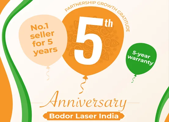 Warmly celebrate the fifth anniversary of the Bodor Laser India