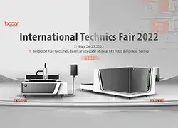 Bodor Top Laser Cutting Show in the World’s Leading Exhibition - 64th International Technics Fair 2022