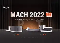 Bodor Top Laser Cutting Show in the World’s Leading Exhibition - MACH 2022