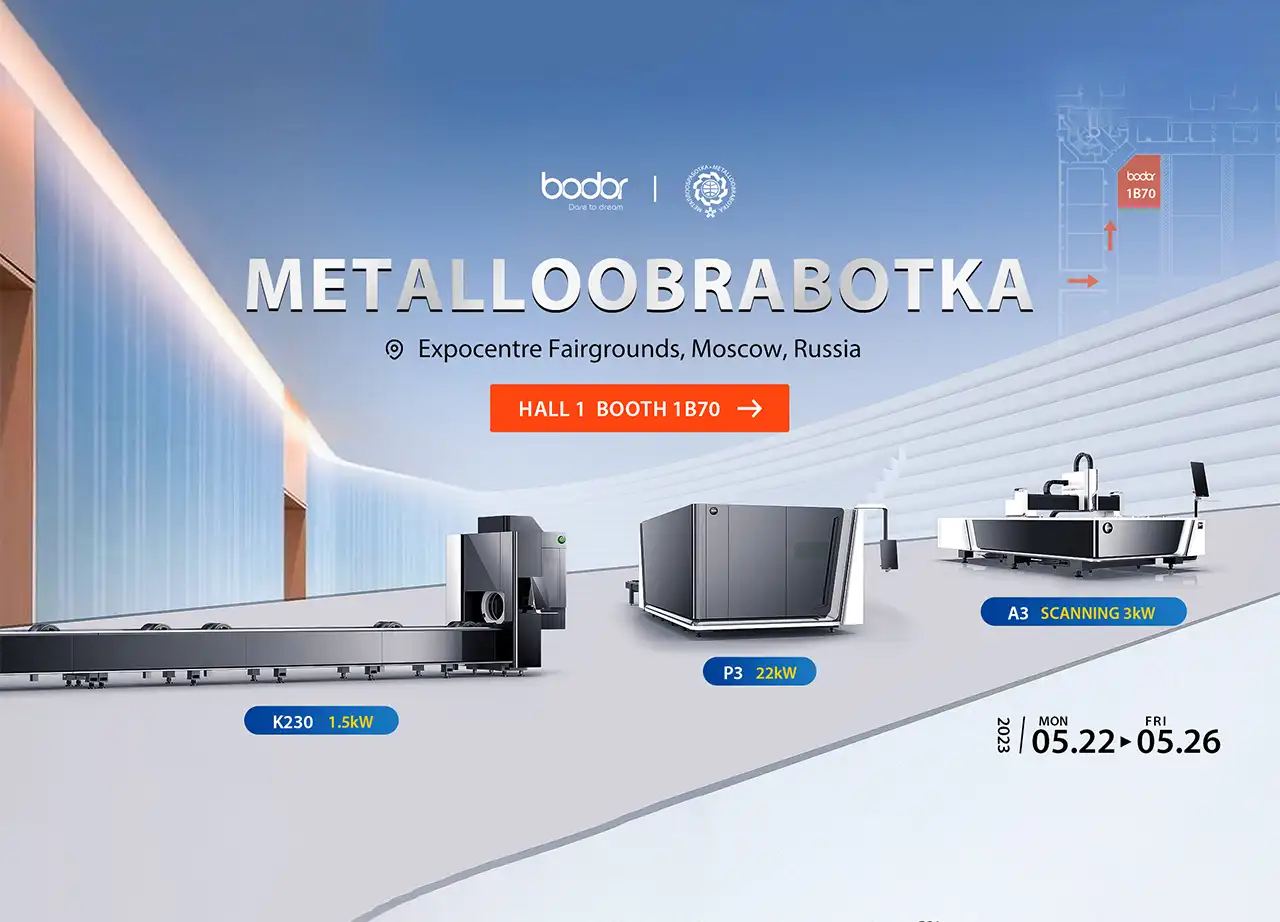Bodor Top Laser Cutting Show in the World’s Leading Exhibition - Metalloobrabotka 2023
