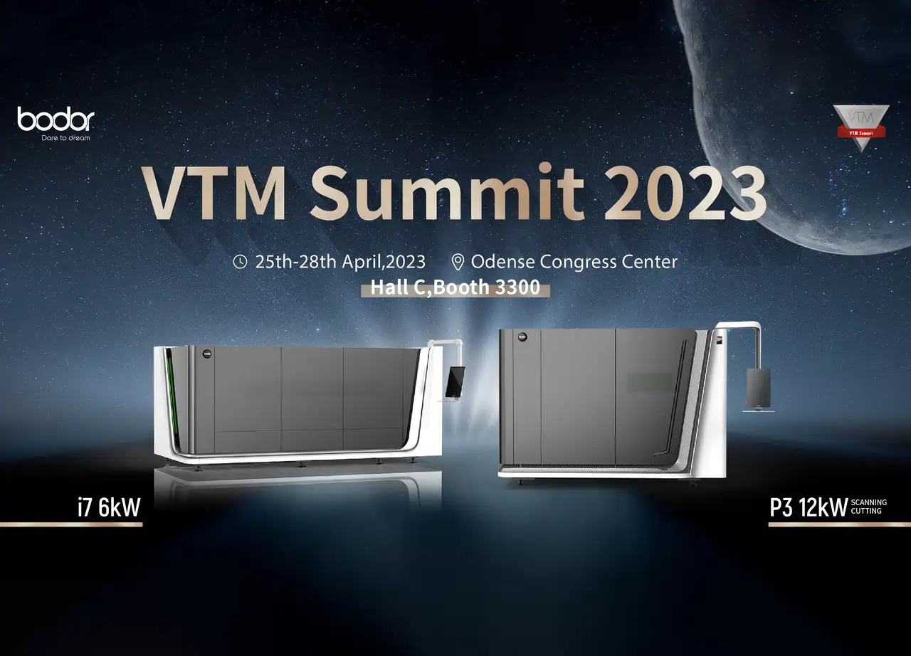 Bodor Top Laser Cutting Show in the World’s Leading Exhibition -  VTM SUMMIT 2023