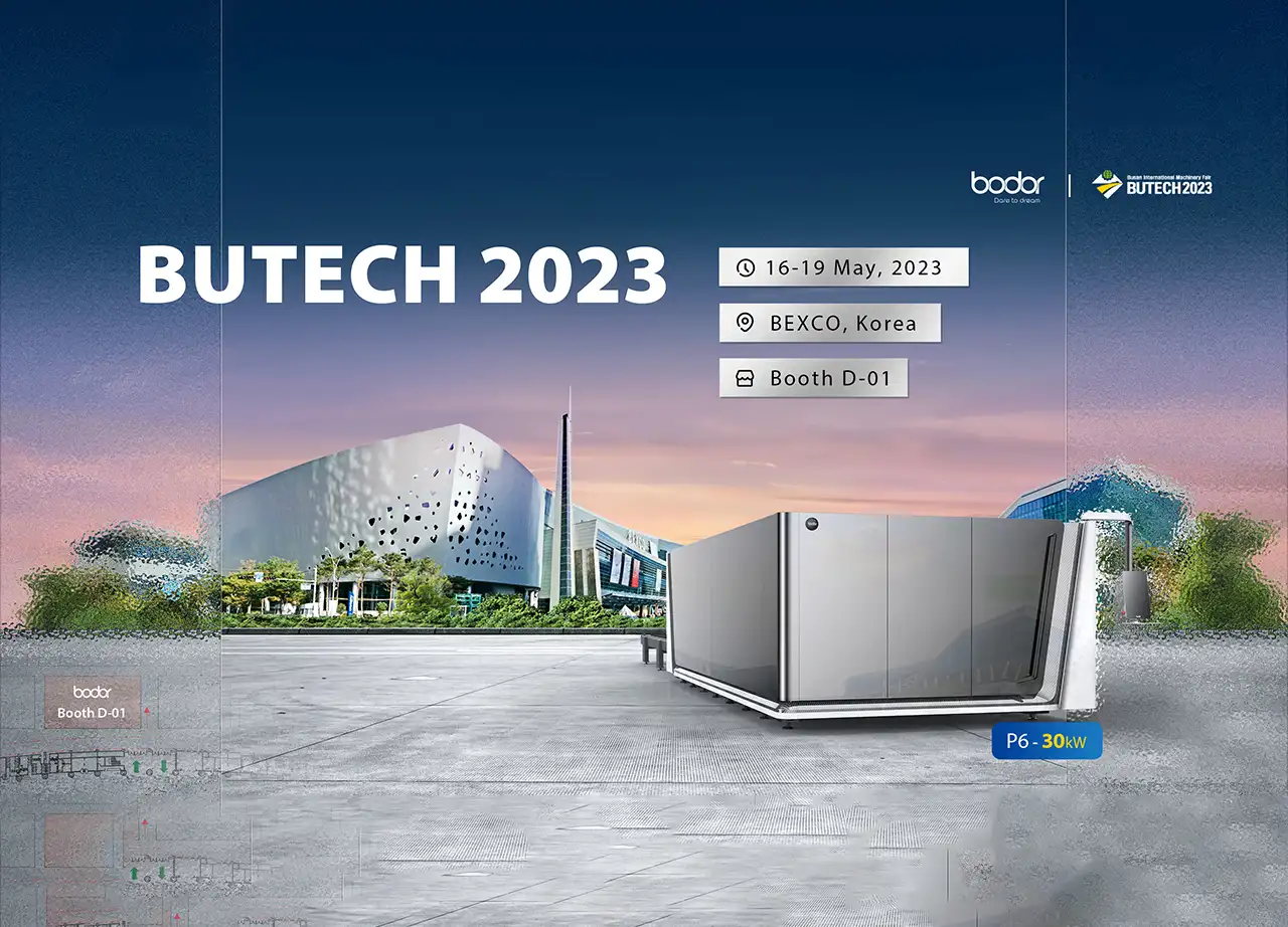 Bodor Top Laser Cutting Show in the World’s Leading Exhibition - BUTECH 2023