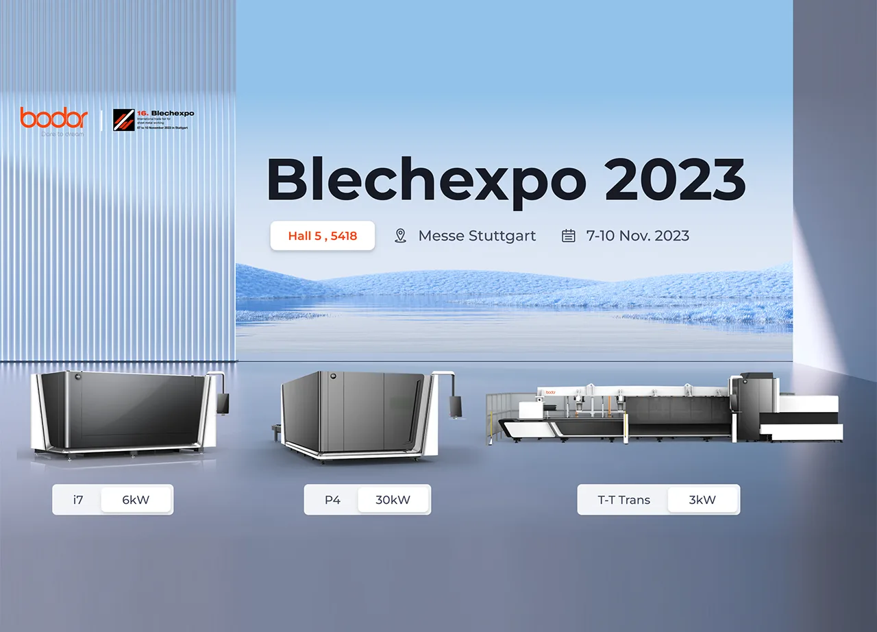 Bodor Top Laser Cutting Show in the World’s Leading Exhibition - Blechexpo 2023