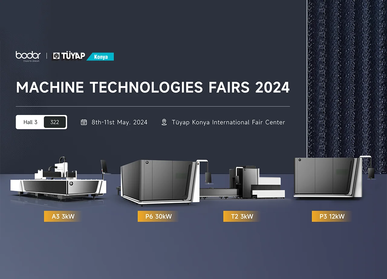 Bodor Top Laser Cutting Show in the World’s Leading Exhibition - MACHINE TECHNOLOGIES FAIRS 2024