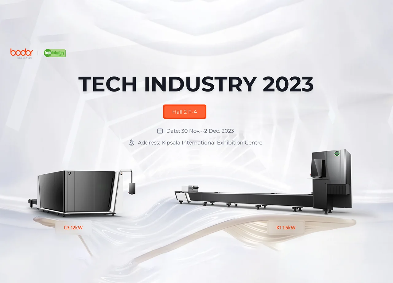 Bodor Top Laser Cutting Show in the World’s Leading Exhibition - TECH INDUSTRY 2023